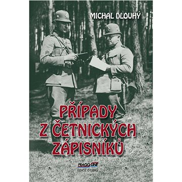 

Případy z četnických zápisníků