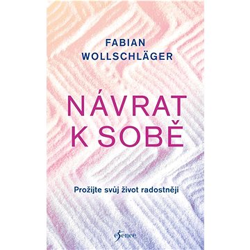 

Návrat k sobě