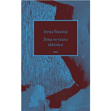 

Žena ve tvaru sklenice