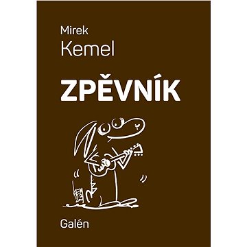 

Zpěvník: Mirek Kemel