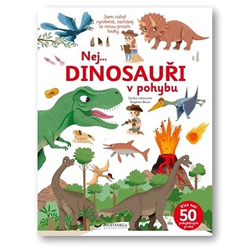 

Nej... DINOSAUŘI v pohybu