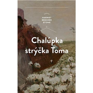 

Chalúpka strýčka Toma