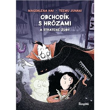 

Obchodík s hrôzami: a sratené zuby