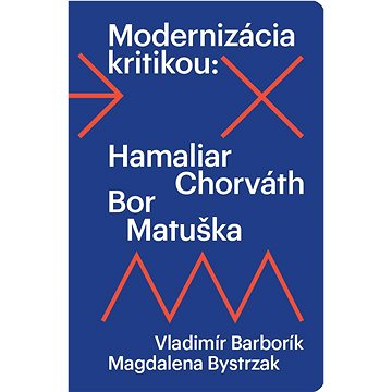 

Modernizácia kritikou