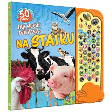 

Jak mluví zvířátka Na statku: 50 zvuků
