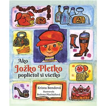 

Ako Jožko Pletko poplietol si všetko