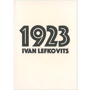 

1923: Historická faktografická fikce