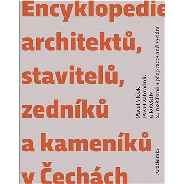 

Encyklopedie architektů, stavitelů, zedníků a kameníků v Čechách