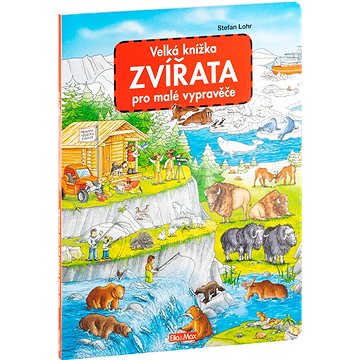 

Velká knížka Zvířata pro malé vypravěče