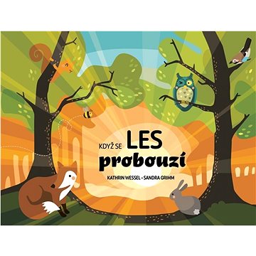 

Když se les probouzí