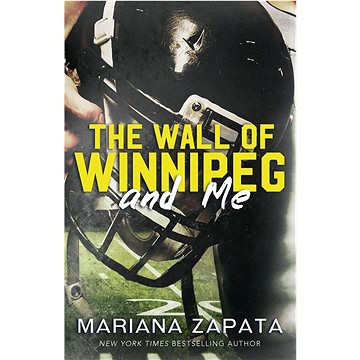 

The Wall of Winnipeg and Me