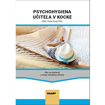 

Psychohygiena učiteľa v kocke: Ako sa postarať o svoje mentálne zdravie