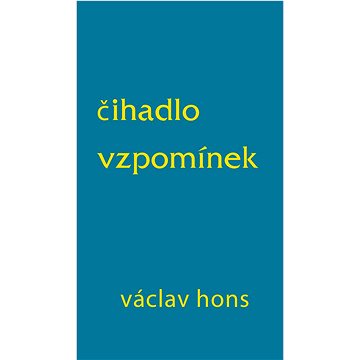 

Čihadlo vzpomínek