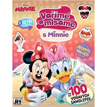 

Vaříme a mlsáme s Minnie: Recepty pro děti