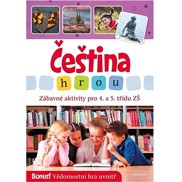 

Čeština hrou: Zábavné aktivity pro 4. a 5. třídu ZŠ