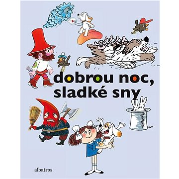 

Dobrou noc, sladké sny