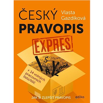

Český pravopis expres: Jak si zlepšit pravopis