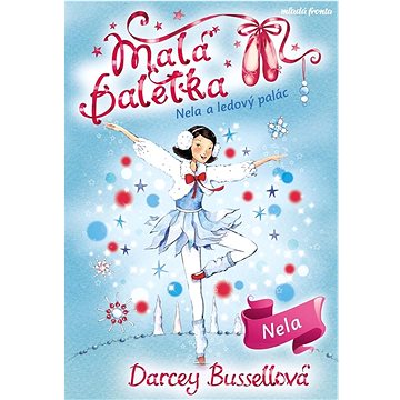 

Malá baletka Nela a ledový palác