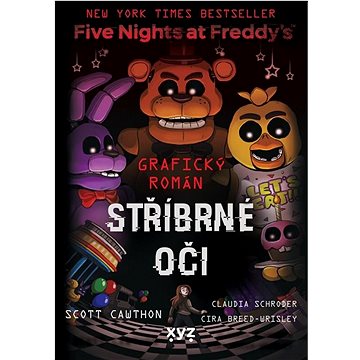 

Five Nights at Freddy's Stříbrné oči: Grafický román