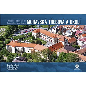 

Moravská Třebová a okolí z nebe