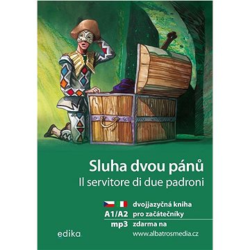 

Sluha dvou pánů: dvojjazyčná kniha pro začátečníky