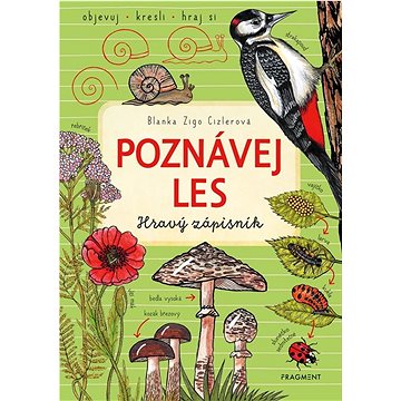 

Poznávej les Hravý zápisník