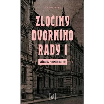 

Zločiny dvorního rady I: Sběratel firemních štítů