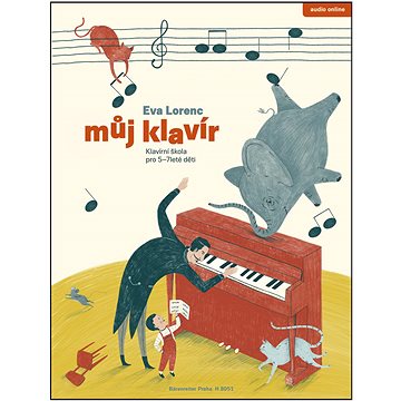 

Můj klavír: Klavírní škola pro 5-7leté děti