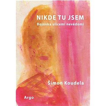 

Nikde tu jsem: Bojovka ulicemi nevědomí