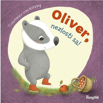 

Oliver, nezlosti sa!