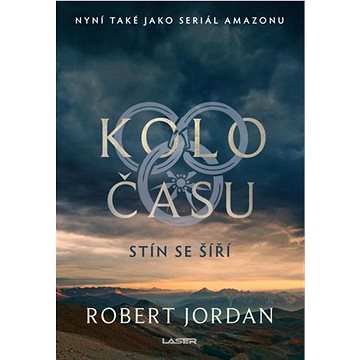 

Kolo času Stín se šíří