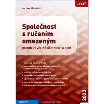 

Společnost s ručením omezeným: prakticky včetně účetnictví a daní 2023