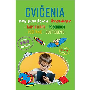 

Cvičenia pre budúcich školákov: Ťahy a čiary · Pozornosť · Počítanie · Sústredenie