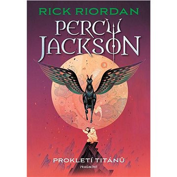 

Percy Jackson Prokletí Titánů: Chlapec Polobůh Hrdina