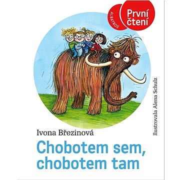 

Chobotem sem, chobotem tam: S vloženým pracovním sešitem.