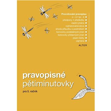 

Pravopisné pětiminutovky pro 5. ročník