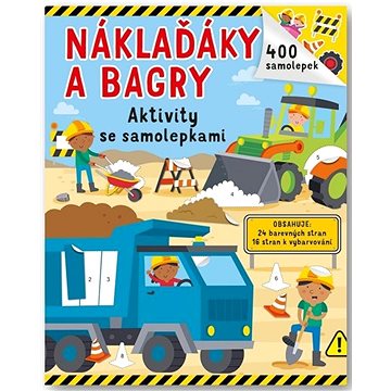 

Náklaďáky a bagry: Aktivity se samolepkami