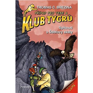 

Klub Tygrů Spiknutí u Ďáblovy skály