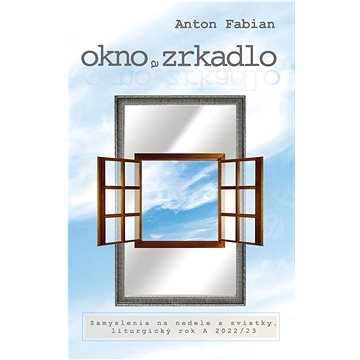 

Okno a zrkadlo