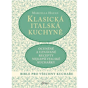 

Klasická italská kuchyně