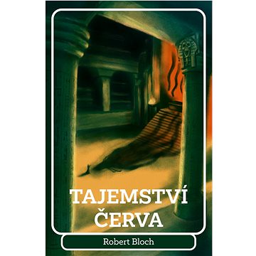 

Tajemství červa