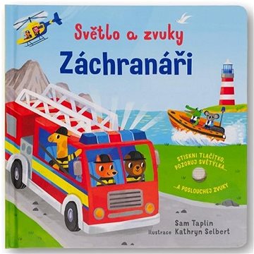 

Světlo a zvuky Záchranáři
