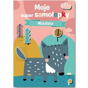 

Moje super samolepky Mláďata