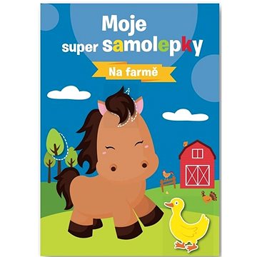 

Moje super samolepky Na farmě