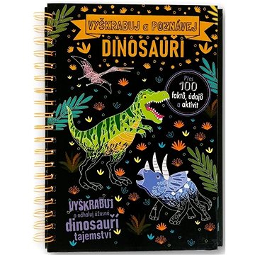 

Vyškrabuj a poznávej Dinosauři