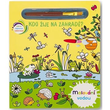 

Malování vodou Kdo žije na zahradě