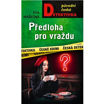 

Předloha pro vraždu