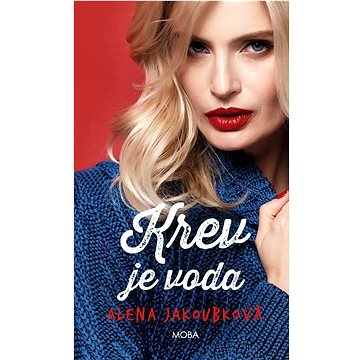 

Krev je voda