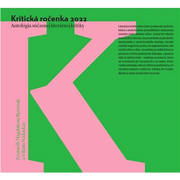 

Kritická ročenka 2022: Analógia súčasnej literárnej kritiky