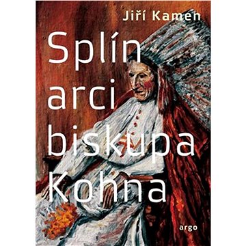 

Splín arcibiskupa Kohna